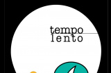 Il Tempo Lento